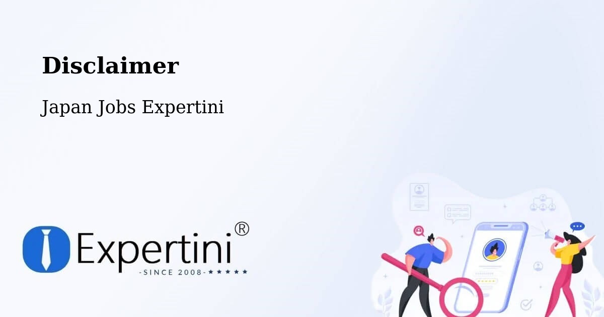 Disclaimer – Kimitsu - Japan Jobs Expertini
