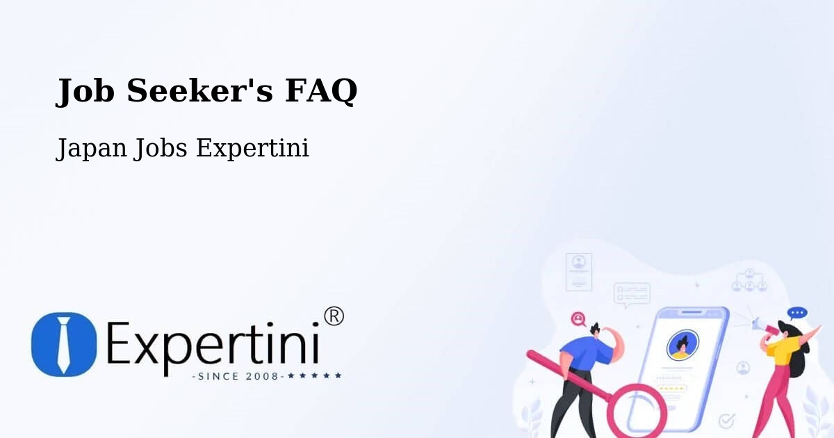 Job Seeker FAQ – Kimitsu - Japan Jobs Expertini