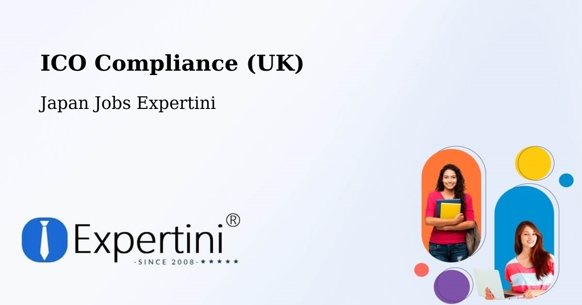 UK Data Protection & ICO Compliance – Kimitsu - Japan Jobs Expertini